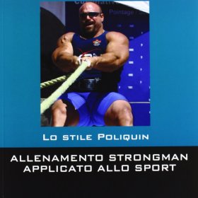 Allenamento Strongman applicato allo sport