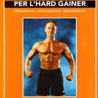 Bodybuilding per l'hard gainer