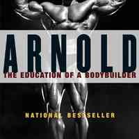 The Education of a Bodybuilder